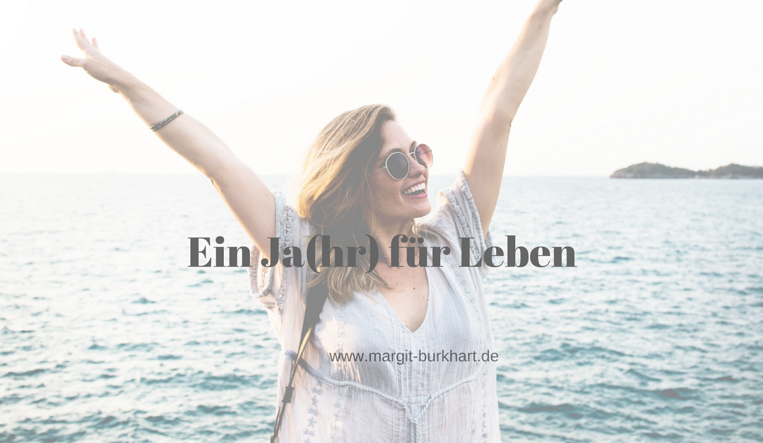 Ein Ja(hr) für’s Leben